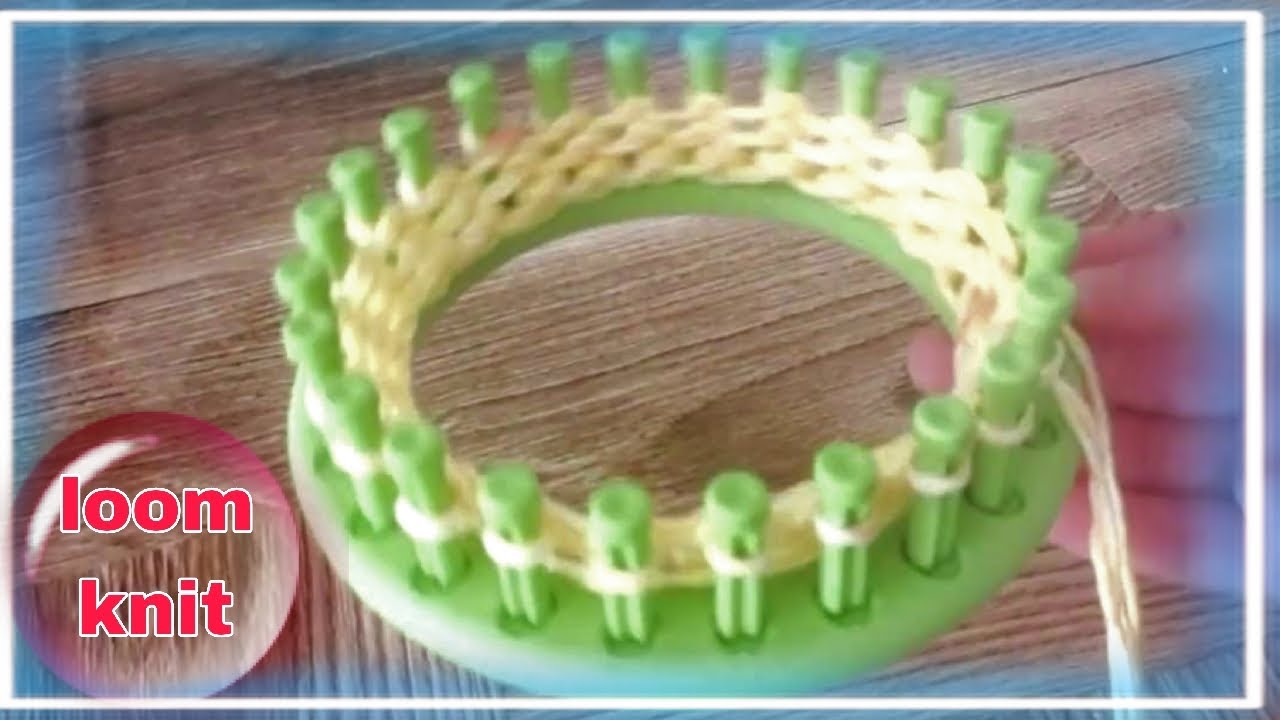 loom knitting YouTube