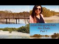 Jubail mangrove park abu dhabi  jubail island  jubail   uae vlogger gulnaz bano abudhabi