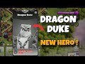Is the Dragon Duke the Strongest Hero Ever? 😱