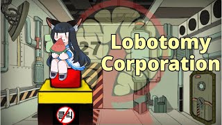 【Lobotomy Corporation】職員ちょこみとループ2日日目【ケモノ系Vtuber】