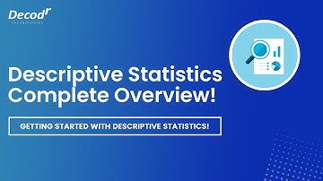 Descriptive Statistics in Machine Learning | FREE Course | Decodr Technologies