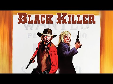 Black Killer (PREMIUM WESTERNKINO, SPAGHETTI-WESTERN, Westernfilm auf Deutsch, ganzer Film)