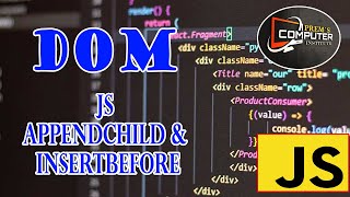 JavaScript appendChild & insertBefore tutorial in Telugu.