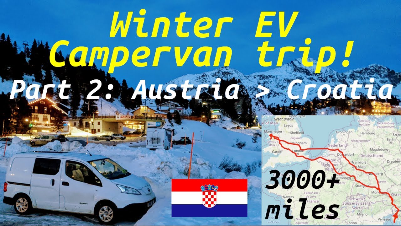 Part 2: Winter EV Campervan trip! | Austria to Croatia 🇦🇹🇭🇷⚡🚐 - YouTube