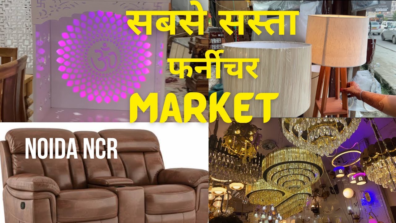 Shahberi Furniture Marke Greater NOIDA FURNITURE MARKET