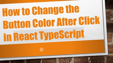 How to Change the Button Color After Click in React TypeScript