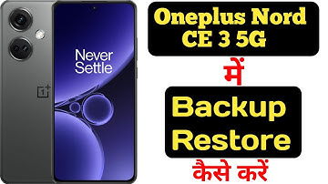 How to backup and restore data in Oneplus Nord CE 3 5G || Oneplus Nord CE 3 5G backup restore ||