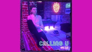 GIL LE - CALLING U | Lyrics / Lyrics video |