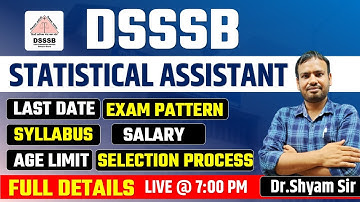 DSSSB Vacancy 2023 | DSSSB Statistical Assistant S, Eligibility |Full Details by Dr. Shyam Sir
