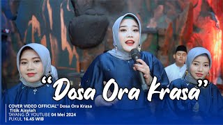 DOSA ORA KRASA |  TITIK NUR AISYAH |  MUSIC VIDEO #rebanawalisongo