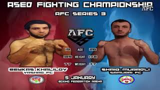 77 Kg - Shaig Muradli Samurai Fc Vs Beykas Khalilov Vashag Fc Afc Series 3