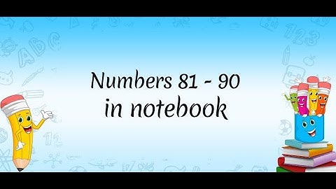 Numbers 81 - 90 in Notebook