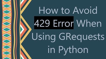 How to Avoid 429 Error When Using GRequests in Python