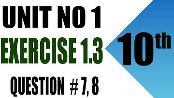Class 10th Math | Unit 1 | Exercise 1.3 | Question 7, 8 | Exercise 1.3 question 7,8 class 10 | Ptb