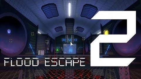 Roblox Flood Escape 2 (Test Map) - Desolate Space (Insane)(Multiplayer)(WIP ?)