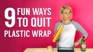 How to Quit Plastic Wrap: 9 Zero Waste Tips by Katie