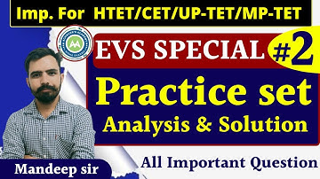 EVS PRACTICE SET # 2 IMP FOR CTET /HTET/UPTET/KVS PRT BY MANDEEP SIR ACHIEVERS ACADEMY