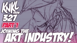 KNKL 327: Joining the ART INDUSTRY w/ Lady Maria Part 1!