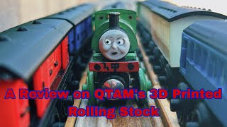 A Review on QTAM’s 3D Printed Rolling Stock