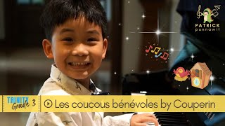 Les Coucous Bénévoles By Couperin Trinity Piano Grade 3 2021-2023 Patrick Punnawit