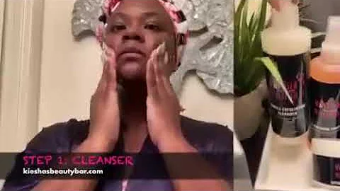 Kiesha's Beauty Bar Skincare Routine