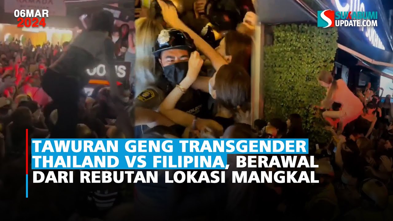 Tawuran Geng Transgender Thailand vs Filipina, Berawal dari Rebutan Lokasi Mangkal