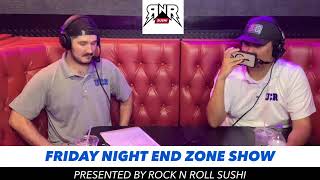 Friday Night End Zone Show News