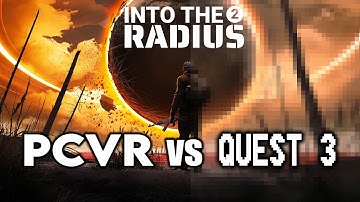 Quest 3 vs PCVR || Into The Radius 2