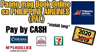 How To Book Philippine Airlines Ticket Online Pal Pay Cash Pay By Pnb Tagalog 2020