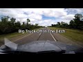 023. Big Truck Off In The Ditch