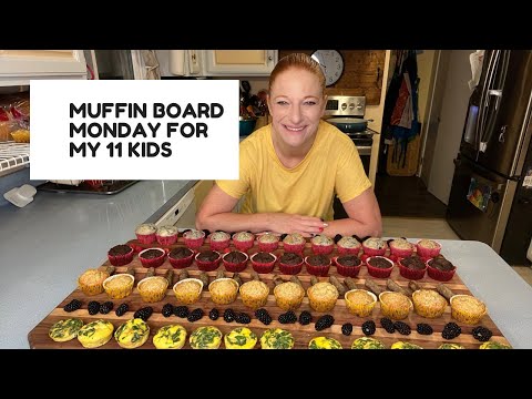 MUFFIN BOARD MONDAY FOR MY 11 KIDS