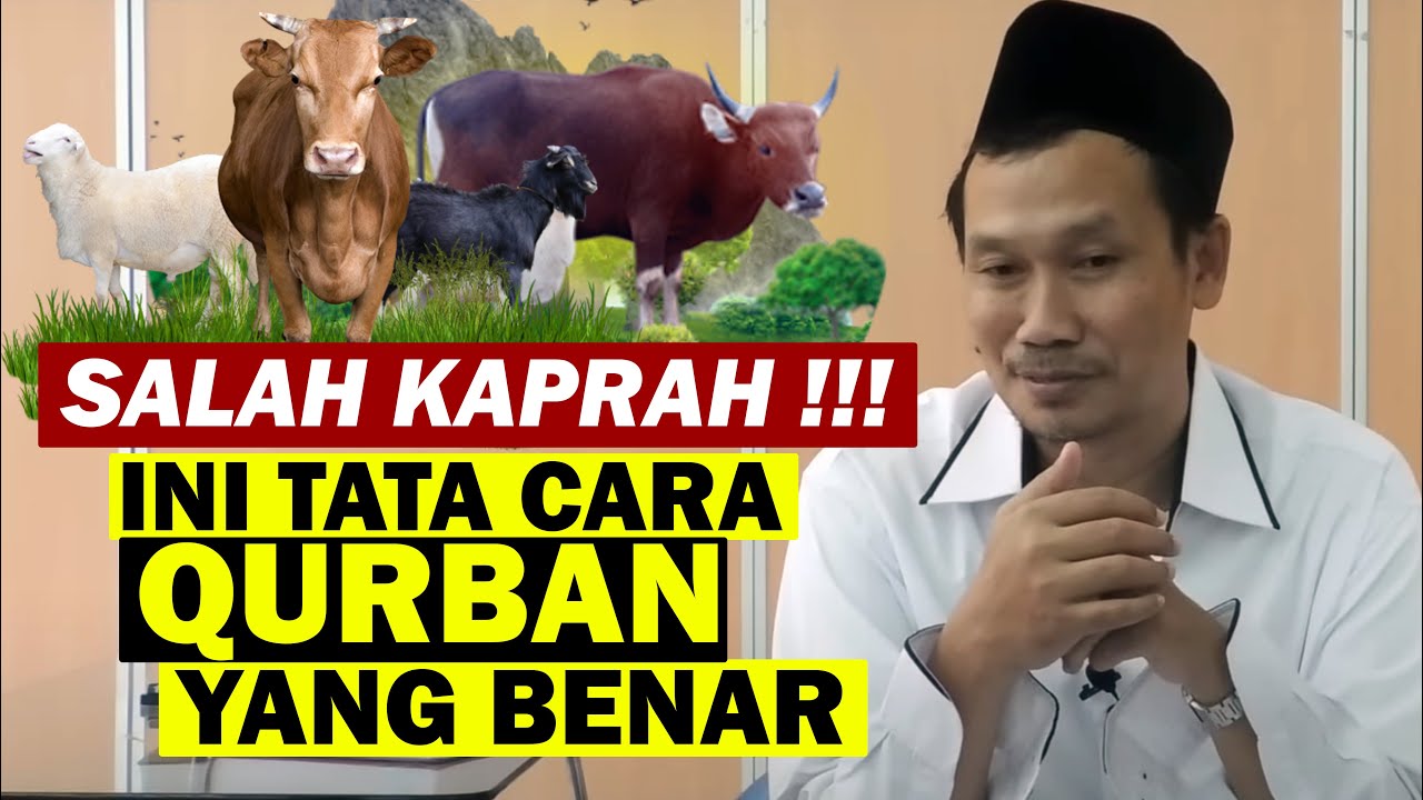 SALAH KAPRAH! ini Tata Cara Qurban yang Benar - Ngaji Gus Baha