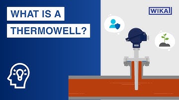 Thermowell: Definition and application