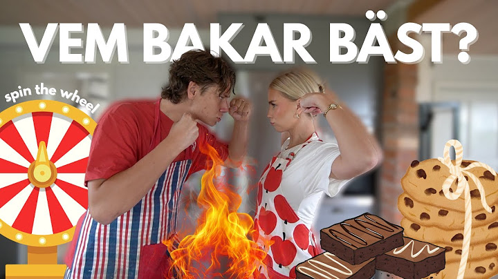 VEM BAKAR BÄST? *spin the wheel bestämmer*