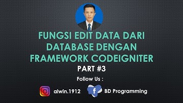CRUD Framework CodeIgniter (Pertemuan Ke 11) - Part #3