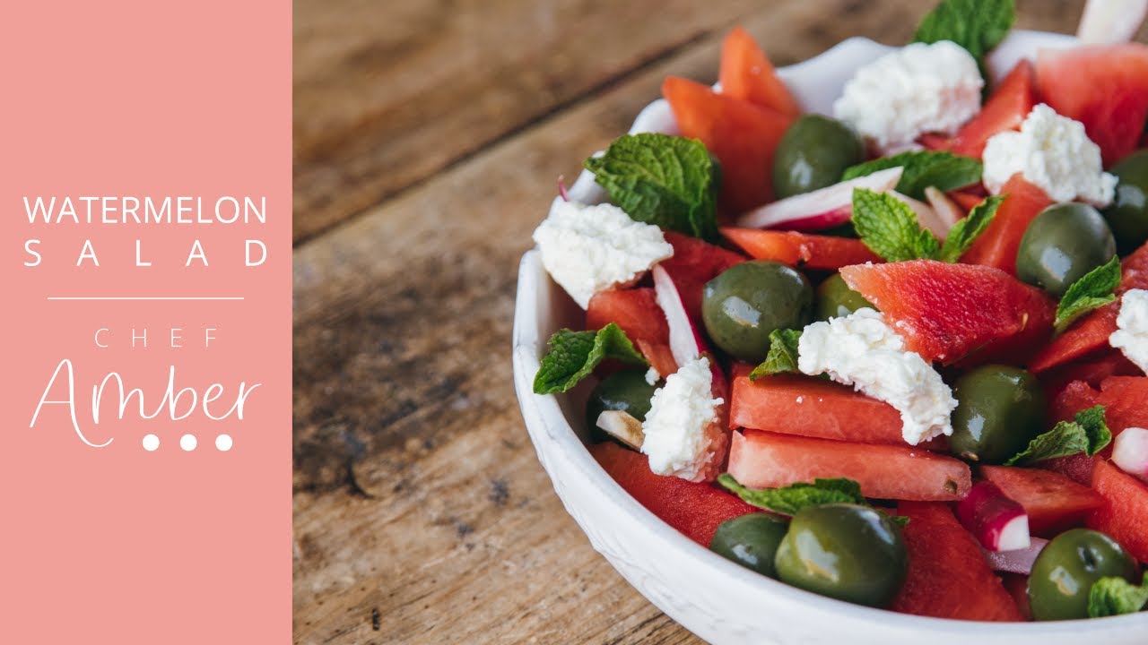 Summer Watermelon Salad with Chef Amber