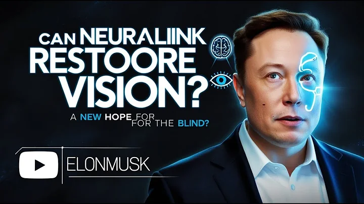 Can Neuralink Restore Vision? Breaking Down Elon Musk's Bold Claims!