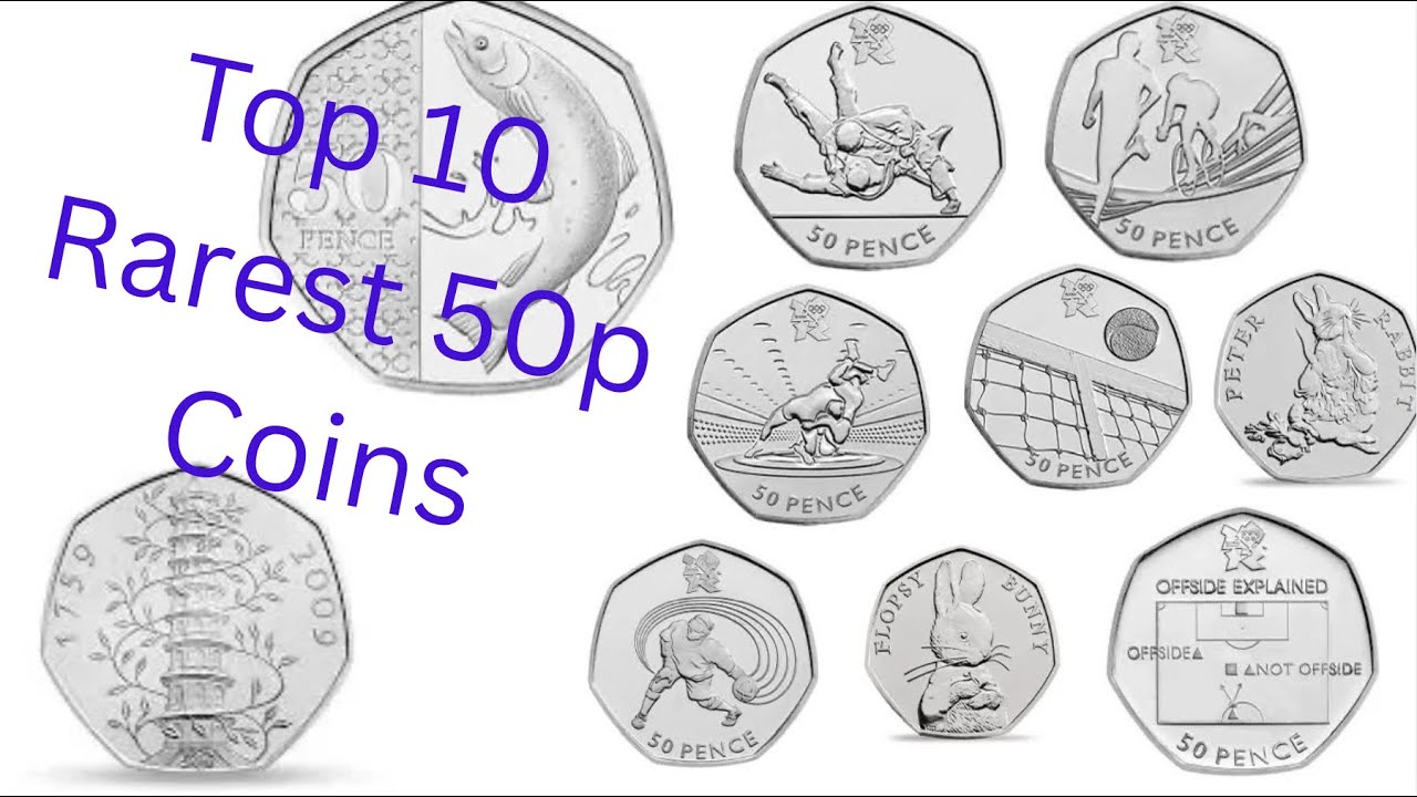 Top 10 Rarest 50p Coins in Circulation!!!