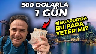 500 Dolar Ile Singapur Da Ne Yaparsınız - Bakın Türkler Nasıl Yaşıyor