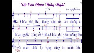 Dù con chưa thấy Ngài / nhạc : LM Nguyễn Duy