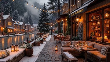 December with Warm Winter Jazz Music ☃️ Outdoor Coffee Shop Ambience & Relaxing Jazz Music