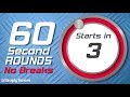 60 sec  1 min interval timer with no breaks  100 rounds