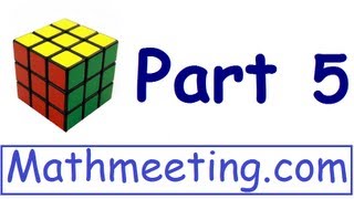 How to solve the Rubik's cube - part 5 How to solve the Rubik's cube - part 5