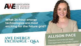 What 24 hour energy technologies are most exciting for the future grid?