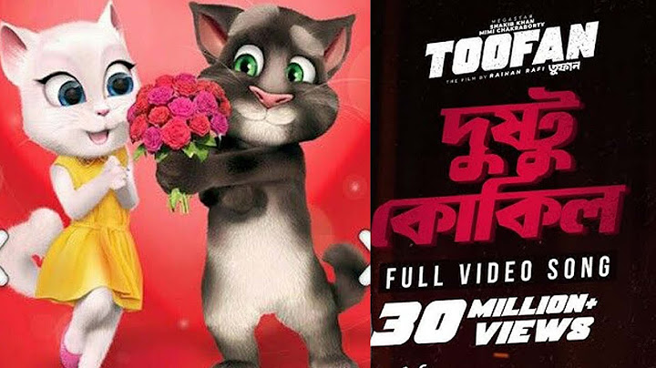 Dushtu Kokil (দুষ্টু কোকিল) | Toofan | Talking tom and jery .