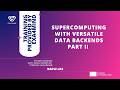 EXA4MIND training: Supercomputing with versatile data backends, part II | BADW-LRZ