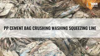 How to Recycle Waste Cement Bags? Complete PP Woven Bag Washing Line