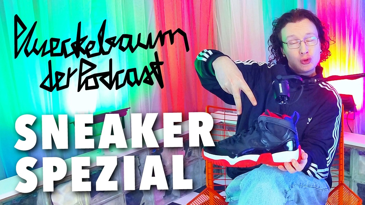 292 - Sneaker Spezial | plueckebaum der Podcast