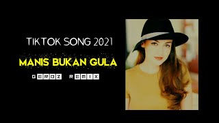 LAGU JOGET TIKTOK - MANIS BUKAN GULA [ Fando Rmx x Geroz Rmx ] JEMZBEAT