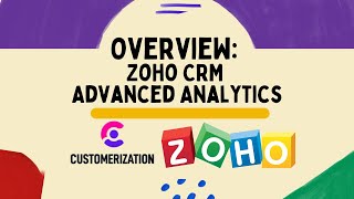 Zoho CRM Advanced Analytics Overview